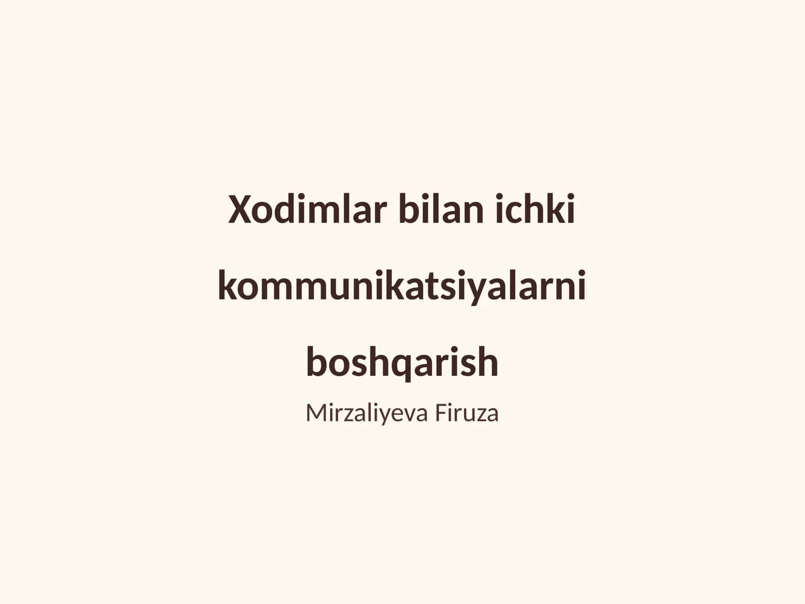 Xodimlar bilan ichki kommunikatsiyalarni boshqarish