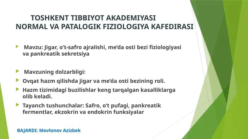 Jigar,o‘t-safroajralishi,me’daostibezifiziologiyasivapankreatiksekretsiya