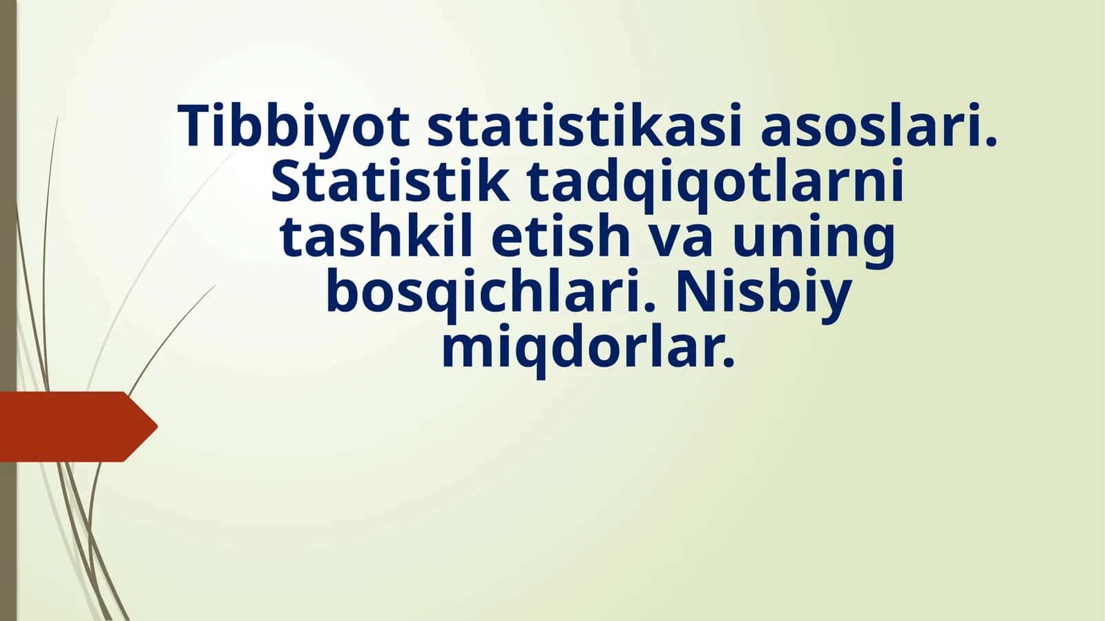 Tibbiyot statistikasi asoslari