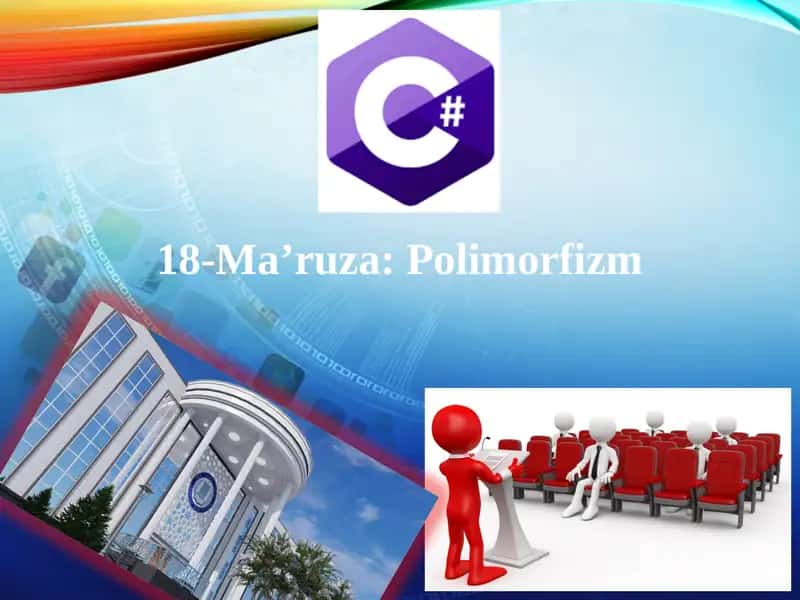 18-Ma’ruza: Polimorfizm