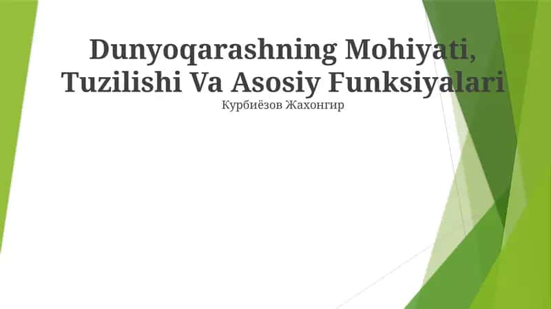 Dunyoqarashning Mohiyati, Tuzilishi Va Asosiy Funksiyalari