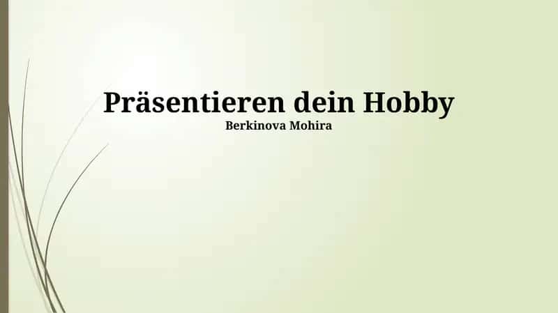 Präsentieren dein Hobby