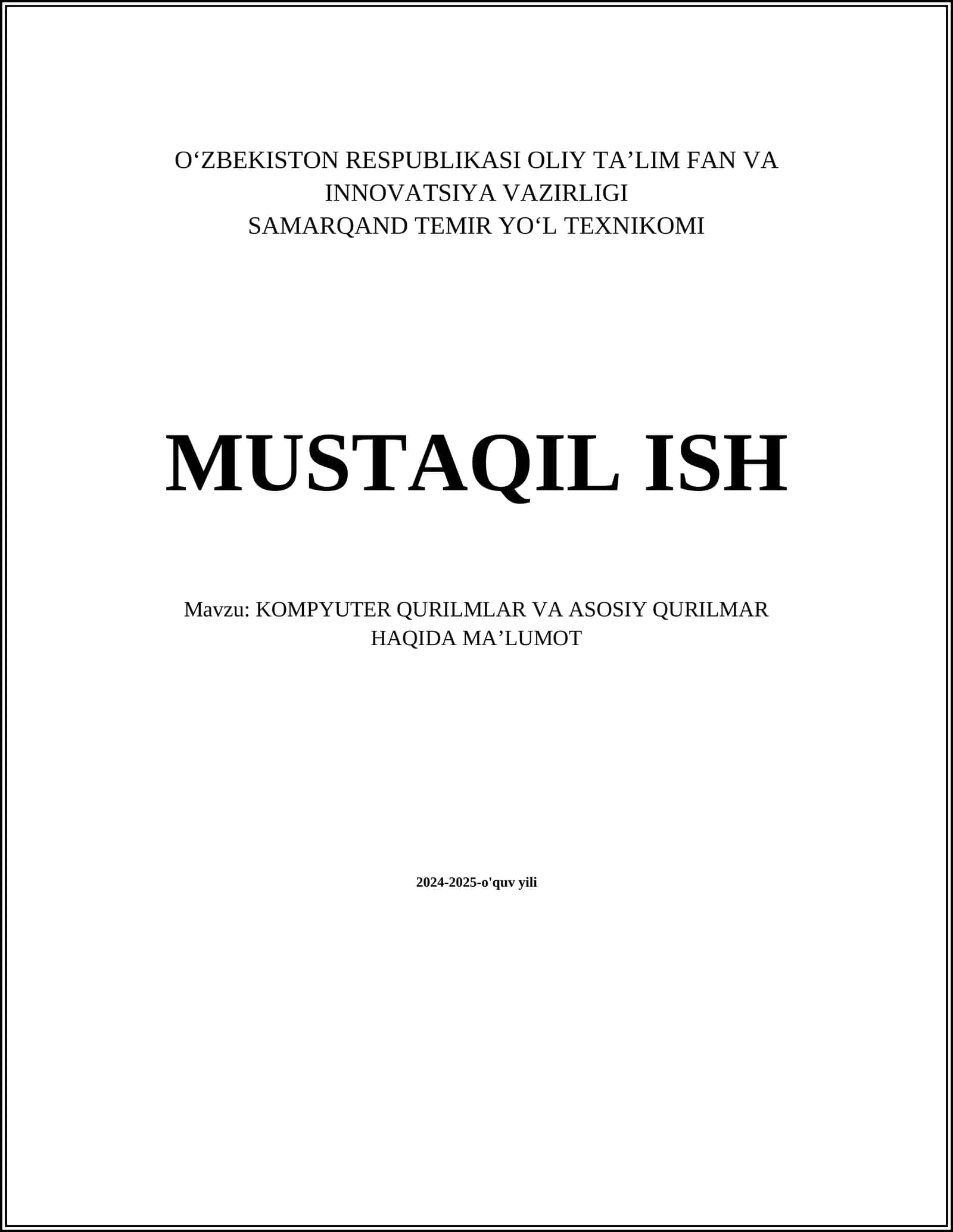 KOMPYUTER QURILMLAR VA ASOSIY QURILMAR HAQIDA MAʼLUMOT