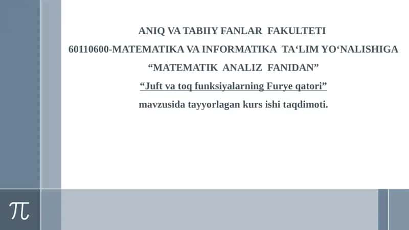 Juft va toq funksiyalarning Fur yeqatori kursi