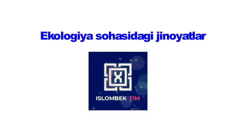 Ekologiya sohasidagi jinoyatlar