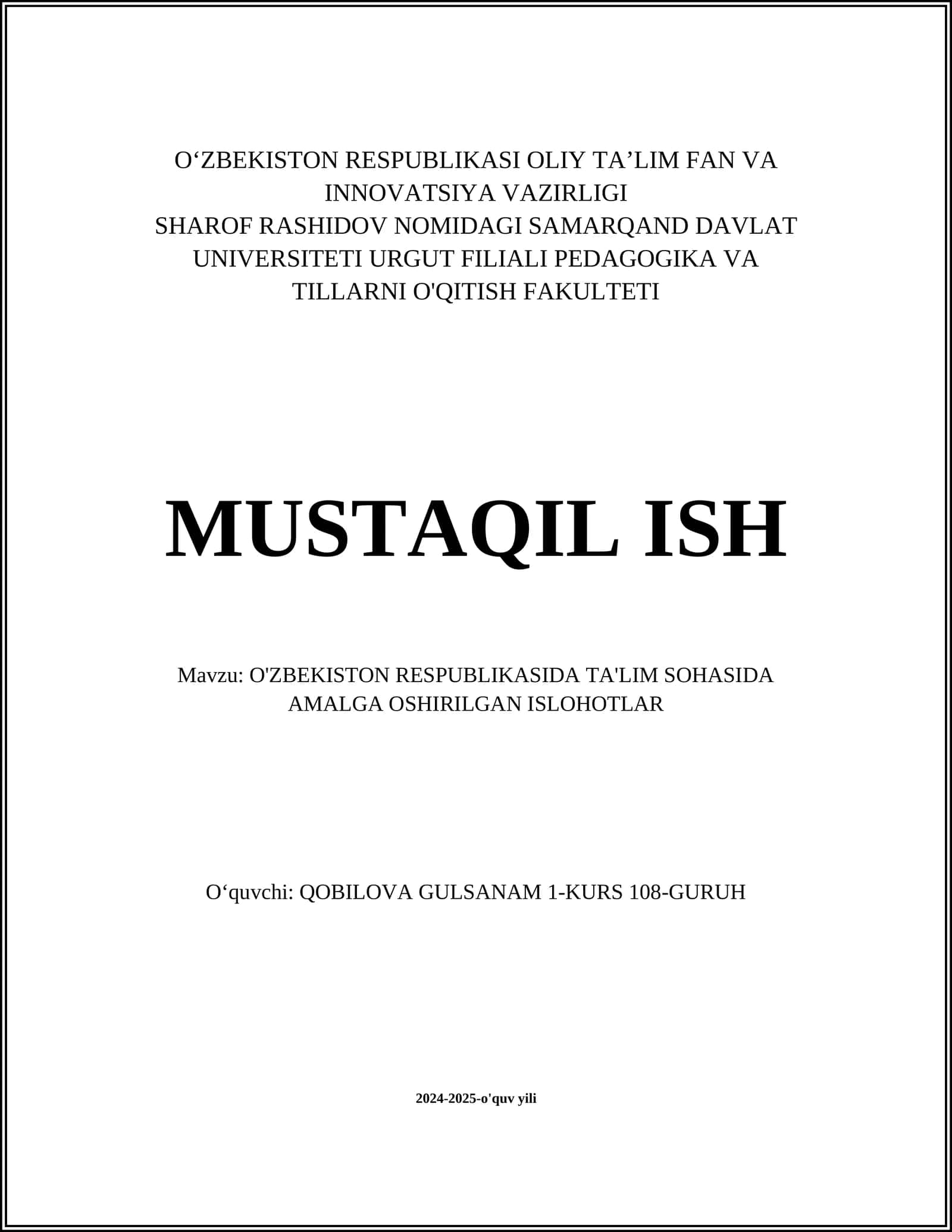 Mavzu: O'ZBEKISTON RESPUBLIKASIDA TA'LIM SOHASIDA AMALGA OSHIRILGAN ISLOHOTLAR