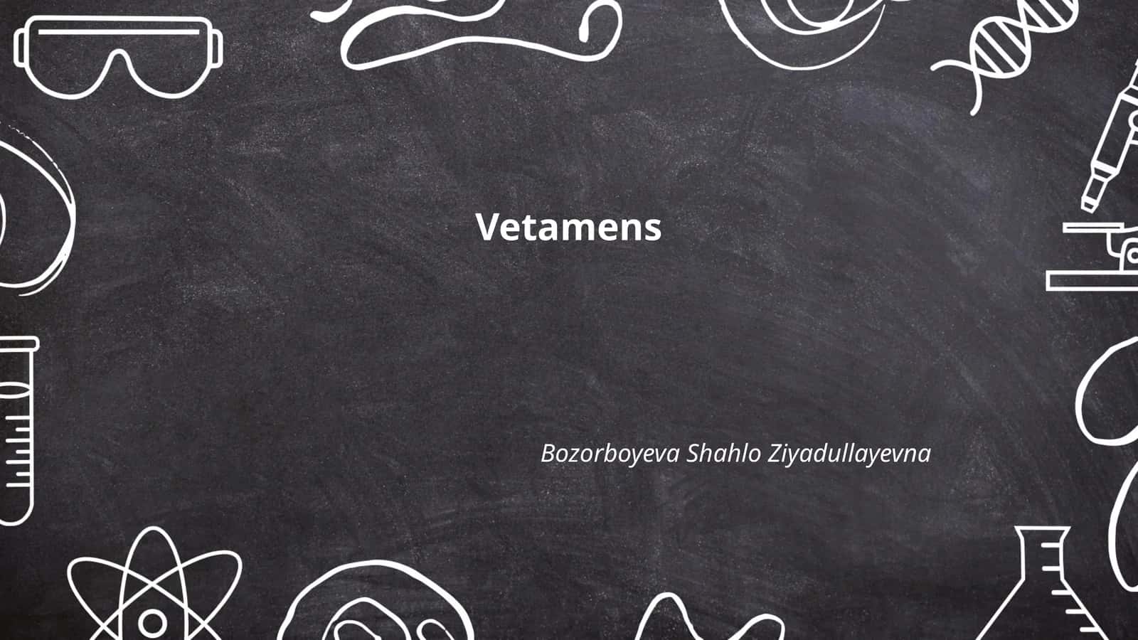 Vetamens
