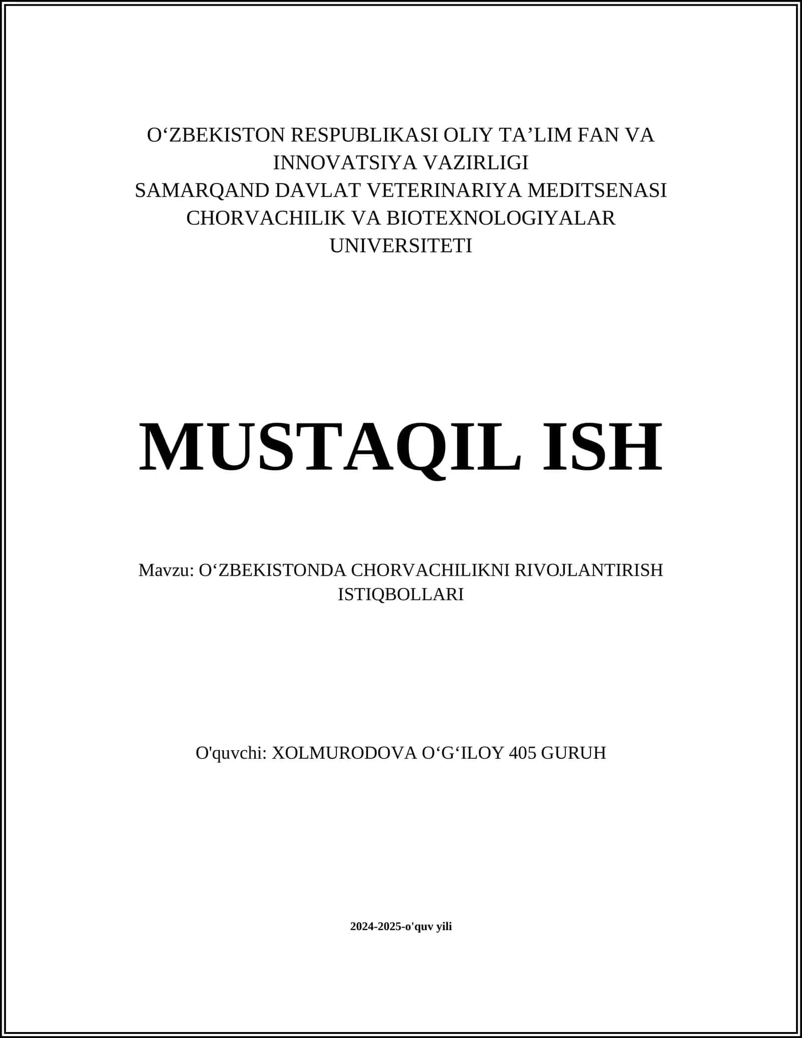MUSTAQIL ISH Mavzu: OʻZBEKISTONDA CHORVACHILIKNI RIVOJLANTIRISH ISTIQBOLLARI