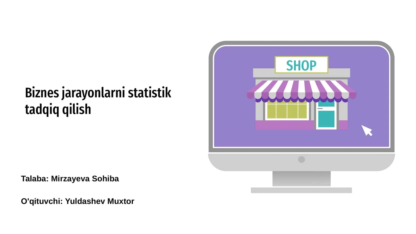 Biznes jarayonlarni statistik tadqiq qilish