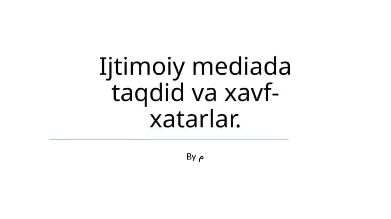 Ijtimoiy mediada taqdid va xavf-xatarlar