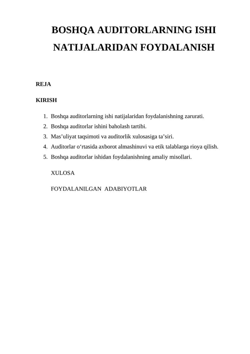 Boshqa auditorlarning ishi natijalaridan foydalanish