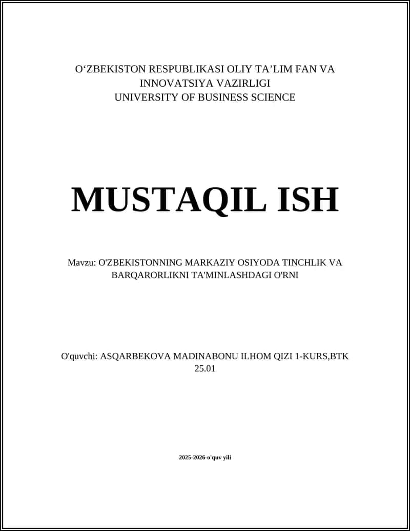 O'zbekistonning Markaziy Osiyoda Tinchlik va Barqarorlikni Ta'minlashdagi O'rni