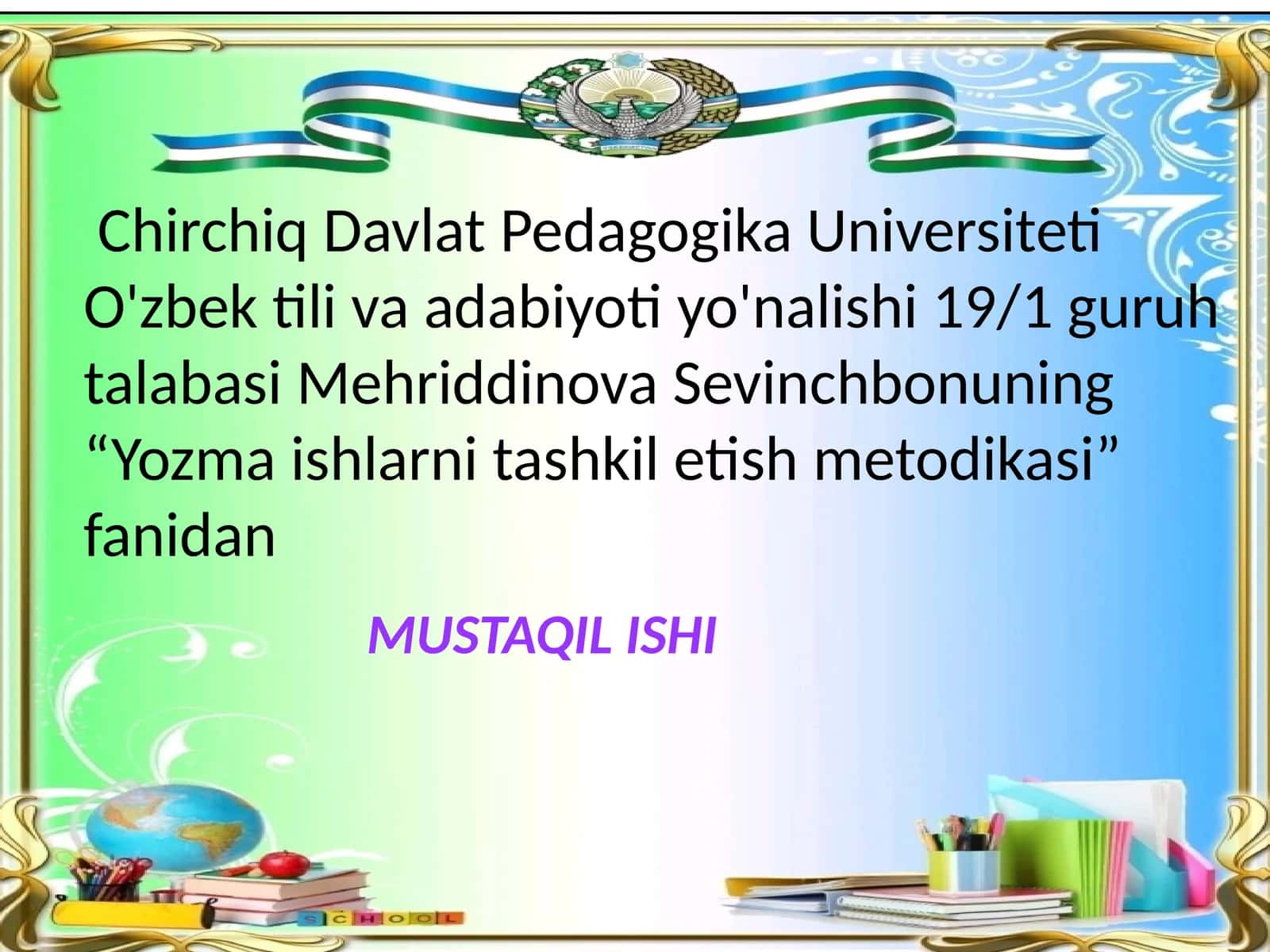 Yozmaishlarni tashkilotish metodikasi