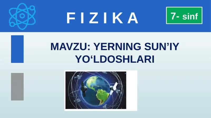 YERNING SUN’IY YO‘LDOSHLARI
