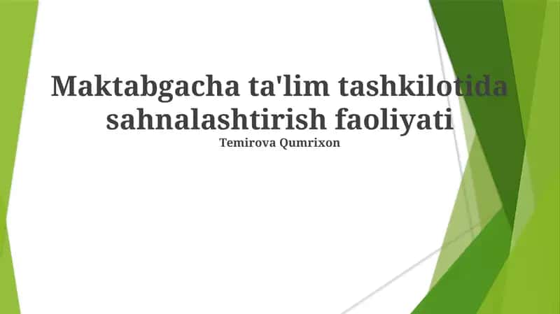 Maktabgacha ta'lim tashkilotida sahnalashtirish faoliyati