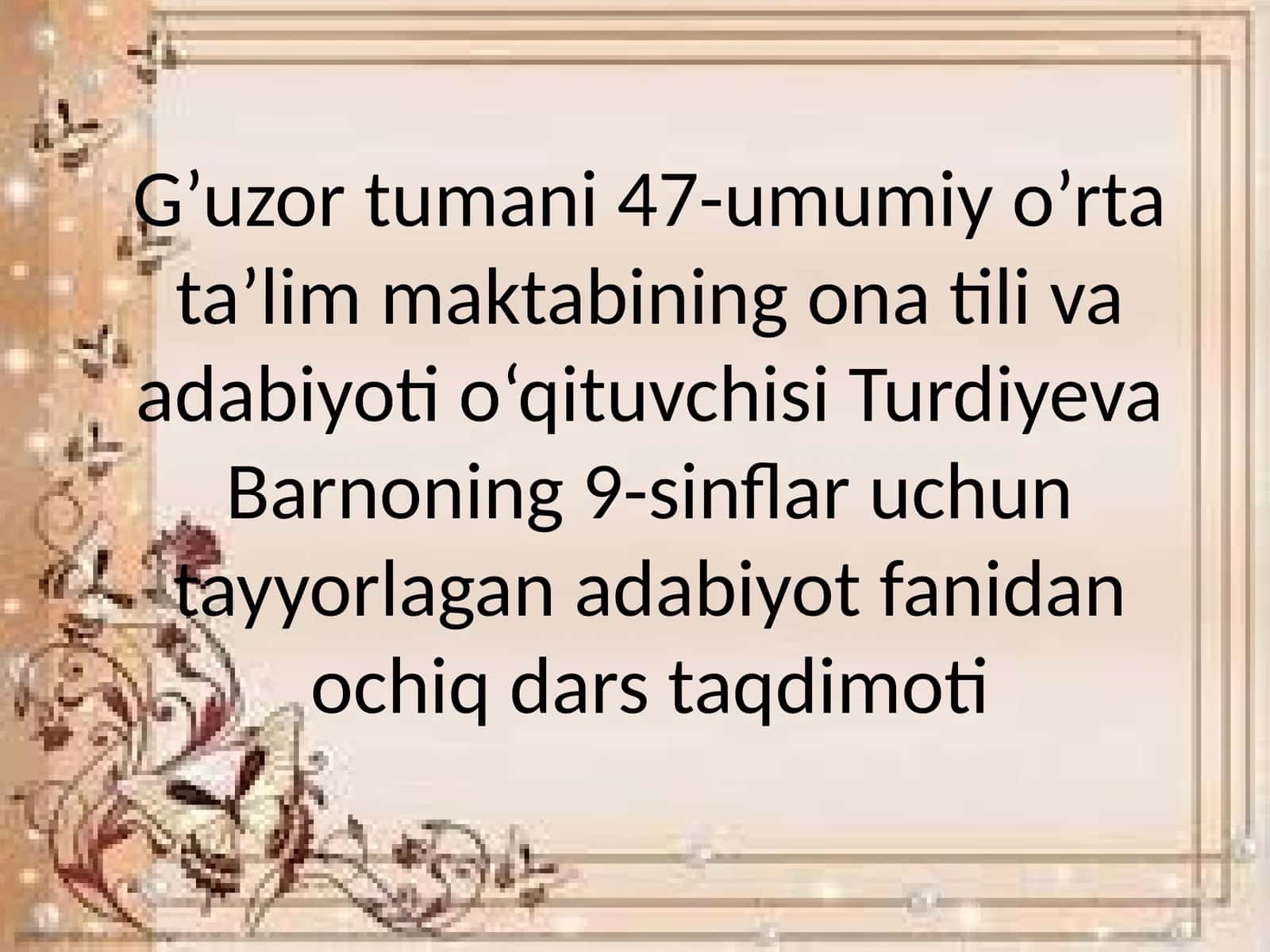 9-sinf Adabiyot fanidan Farhod va Shirin dostonida komil inson dars taqdimot