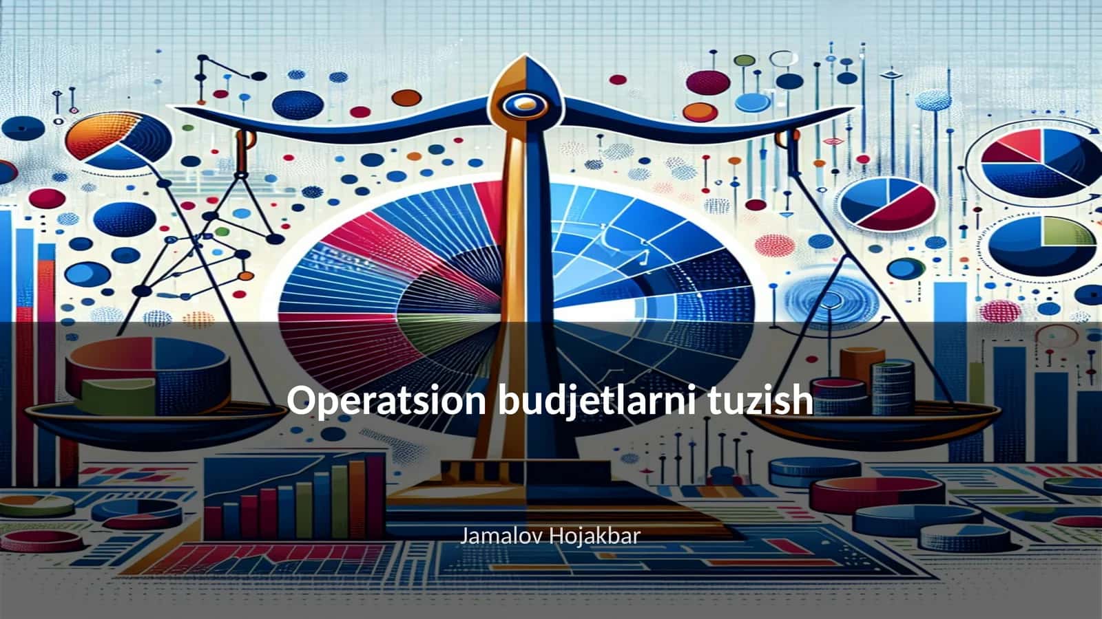 Operatsion budjetlarni tuzish
