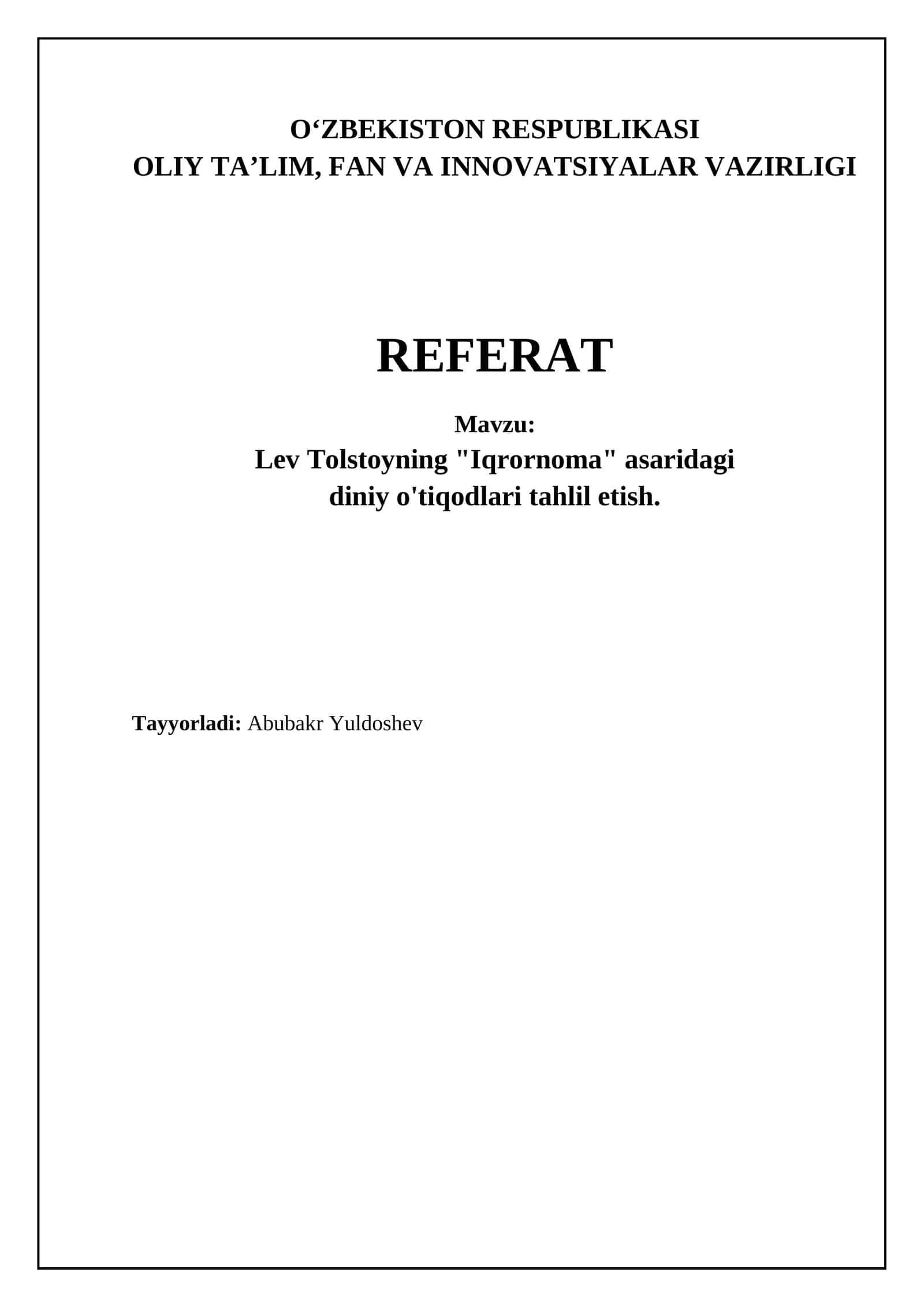 Lev Tolstoyning "Iqrornoma" asaridagi diniy o'tiqodlari tahlil etish
