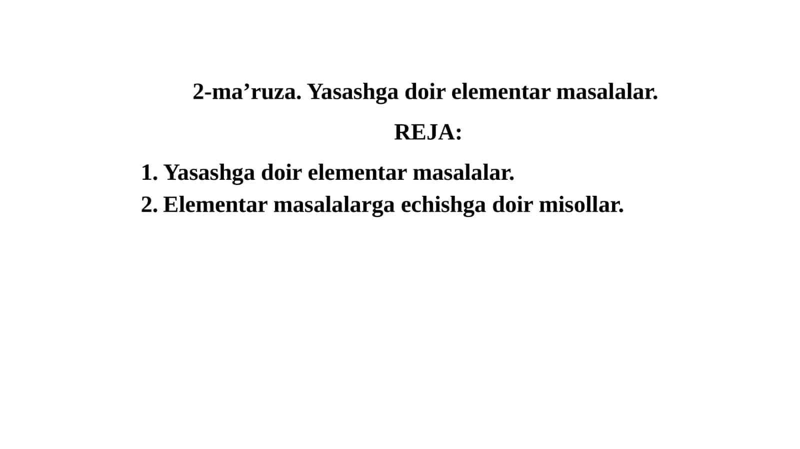 Yasashga doir elementar masalalar