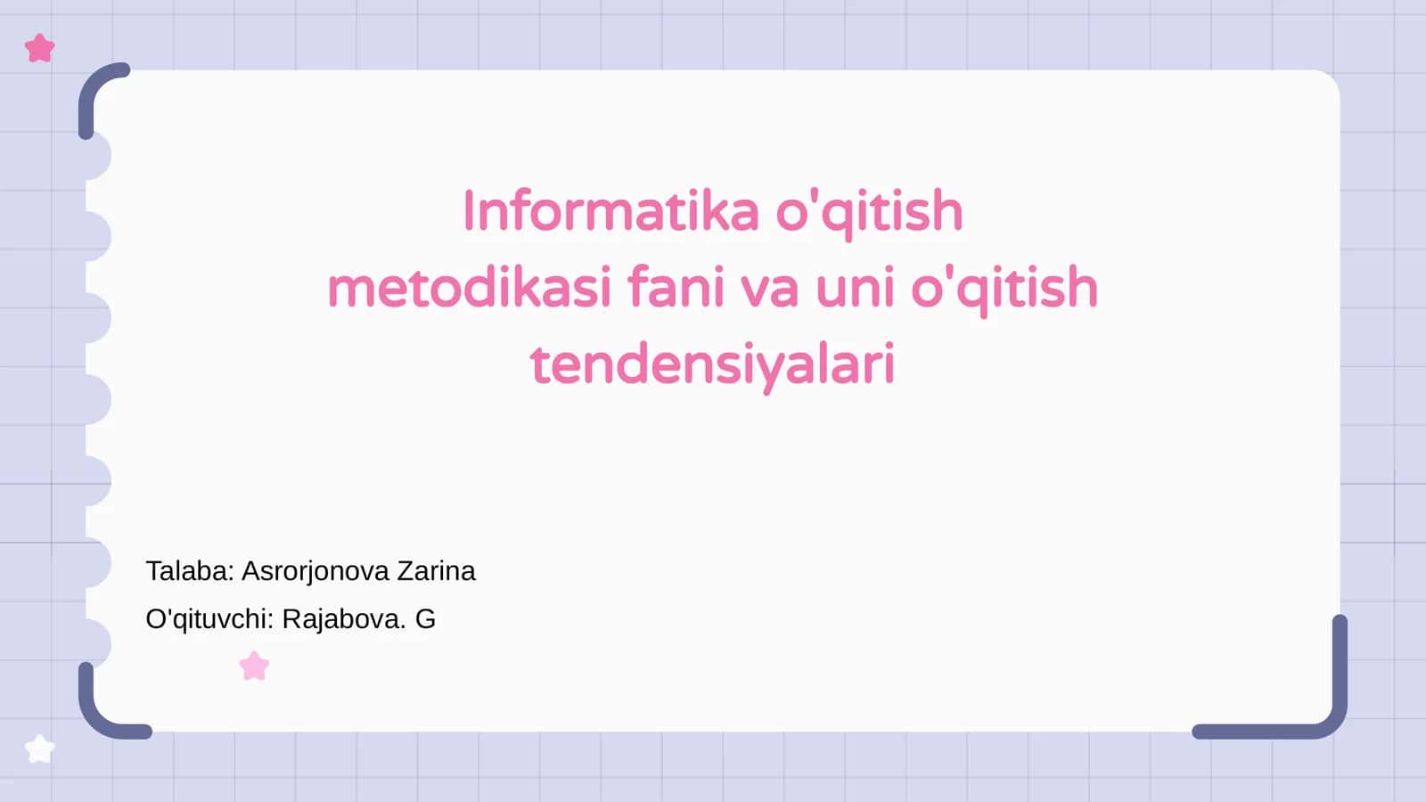 Informatika o'qitish metodikasi fani va uni o'qitish tendensiyalari