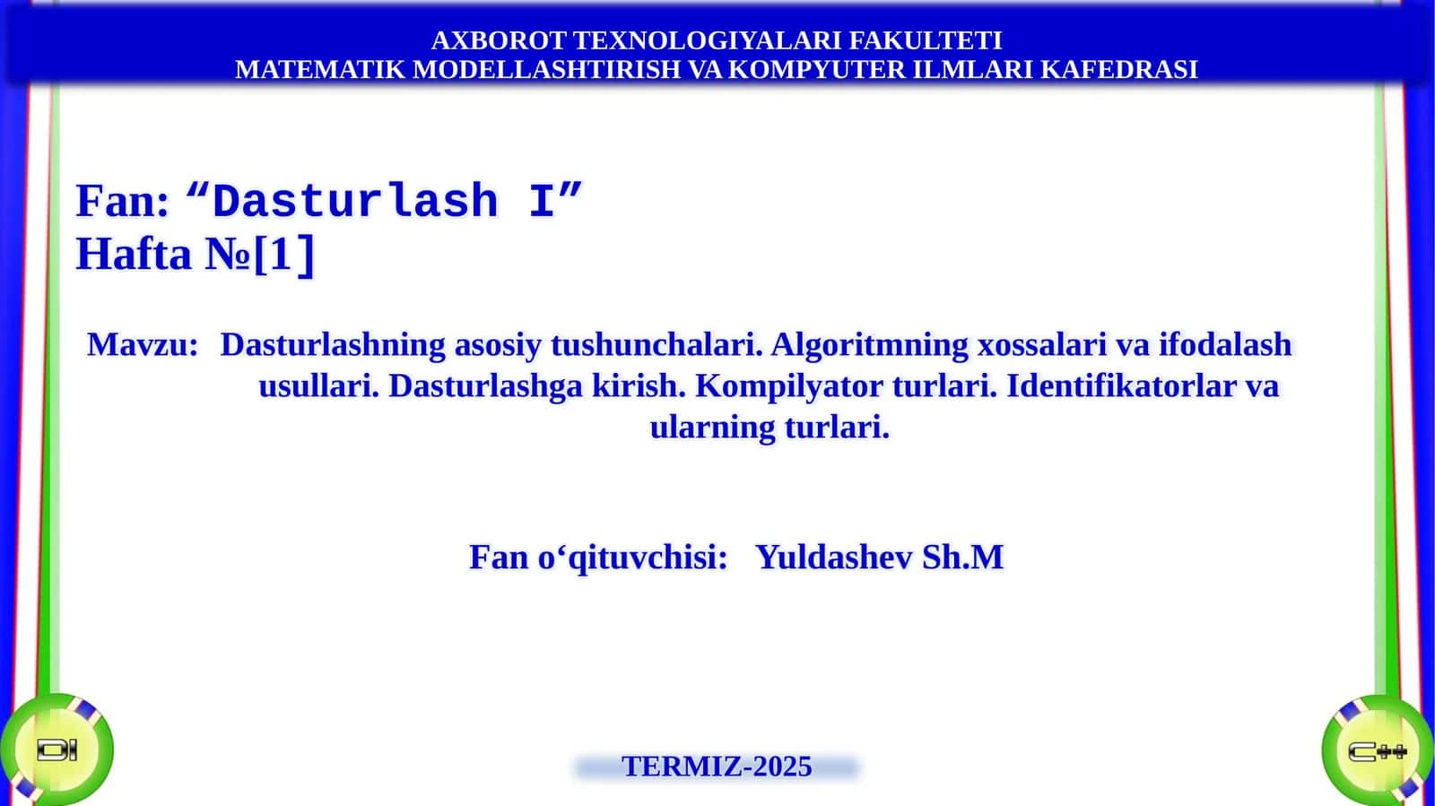 Mavzu: Dasturlashning asosiy tushunchalari