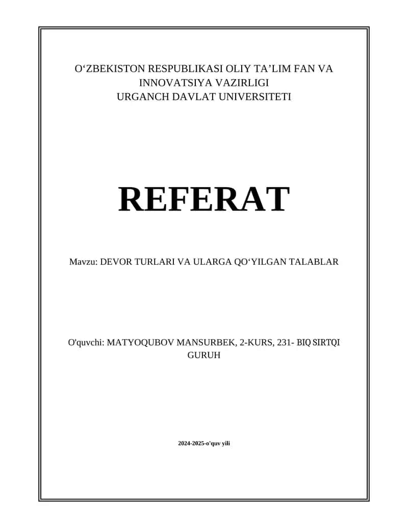 DEVOR TURLARI VA ULARGA QOʻYILGAN TALABLAR