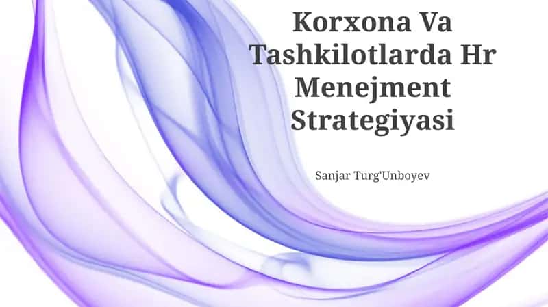 Korxona Va Tashkilotlarda Hr Menejment Strategiyasi