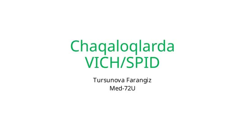 Chaqaloqlarda VICH/SPID