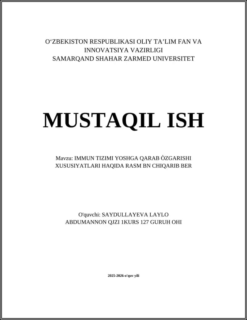 IMMUN TIZIMI YOSHGA QARAB ÒZGARISHI XUSUSIYATLARI HAQIDA RASM BN CHIQARIB BER