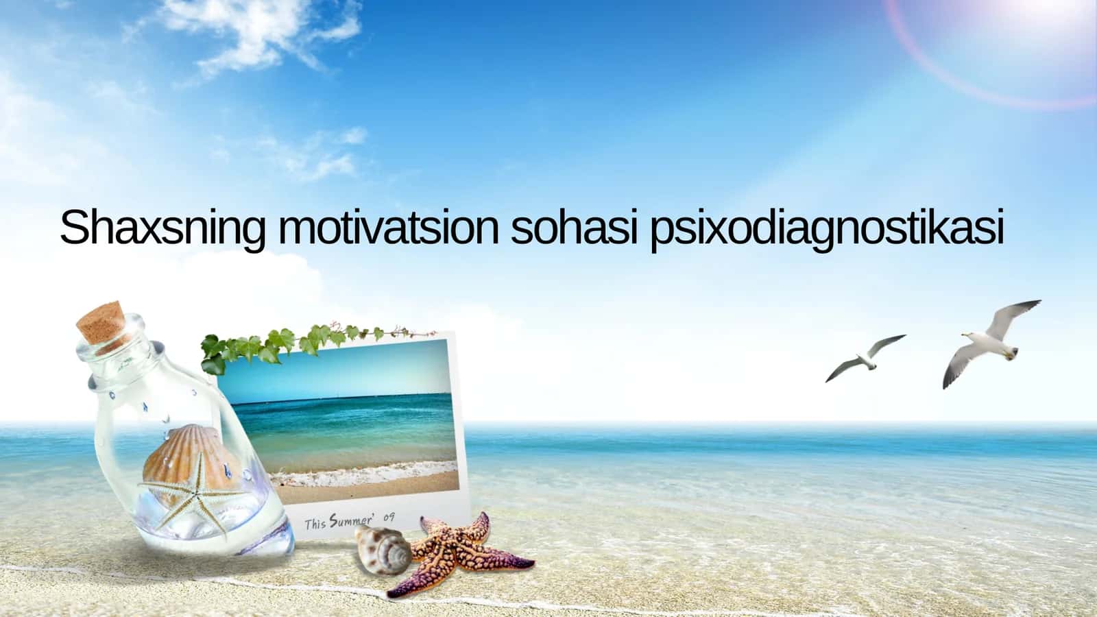 Shaxsning motivatsion sohasi psixodiagnostikasi