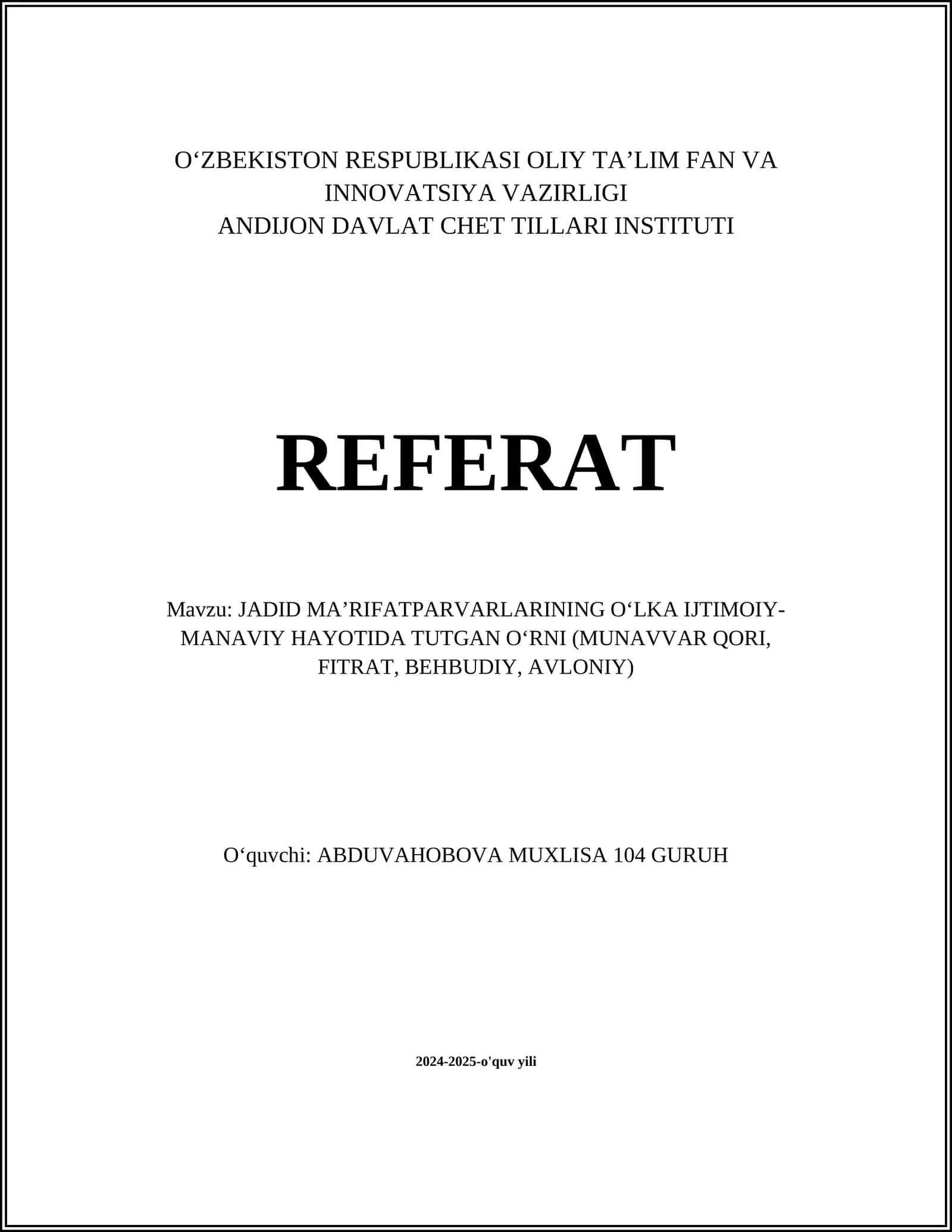 Jadid maʼrifatparvarlarning oʻlka ijtimoiy-manaviy hayotida tutgan oʻrni (Munavvar Qori, Fitrati, Behbudiy, Avloniy)