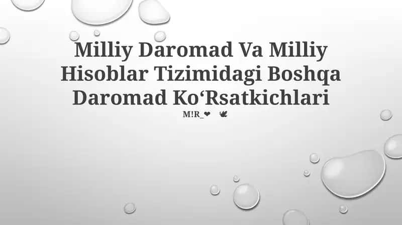 Milliy Daromad Va Milliy Hisoblar Tizimidagi Boshqa Daromad KoʻRsatkichlari