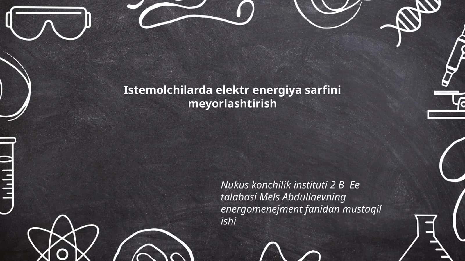 Elektr energiya sarfini meyorlashtirish