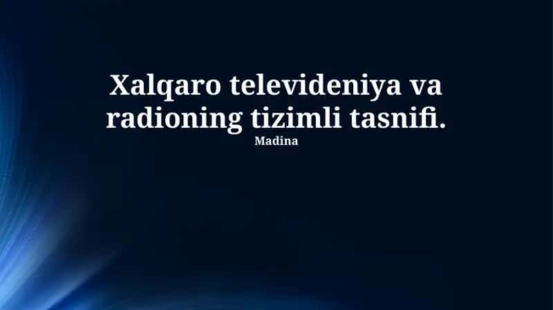 Xalqaro televideniya va radioning tizimli tasnifi