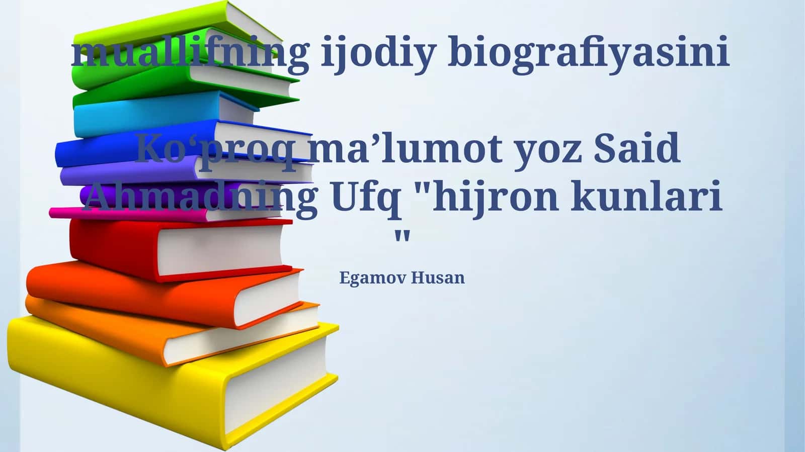 Said Ahmadning Ufq "hijron kunlari"