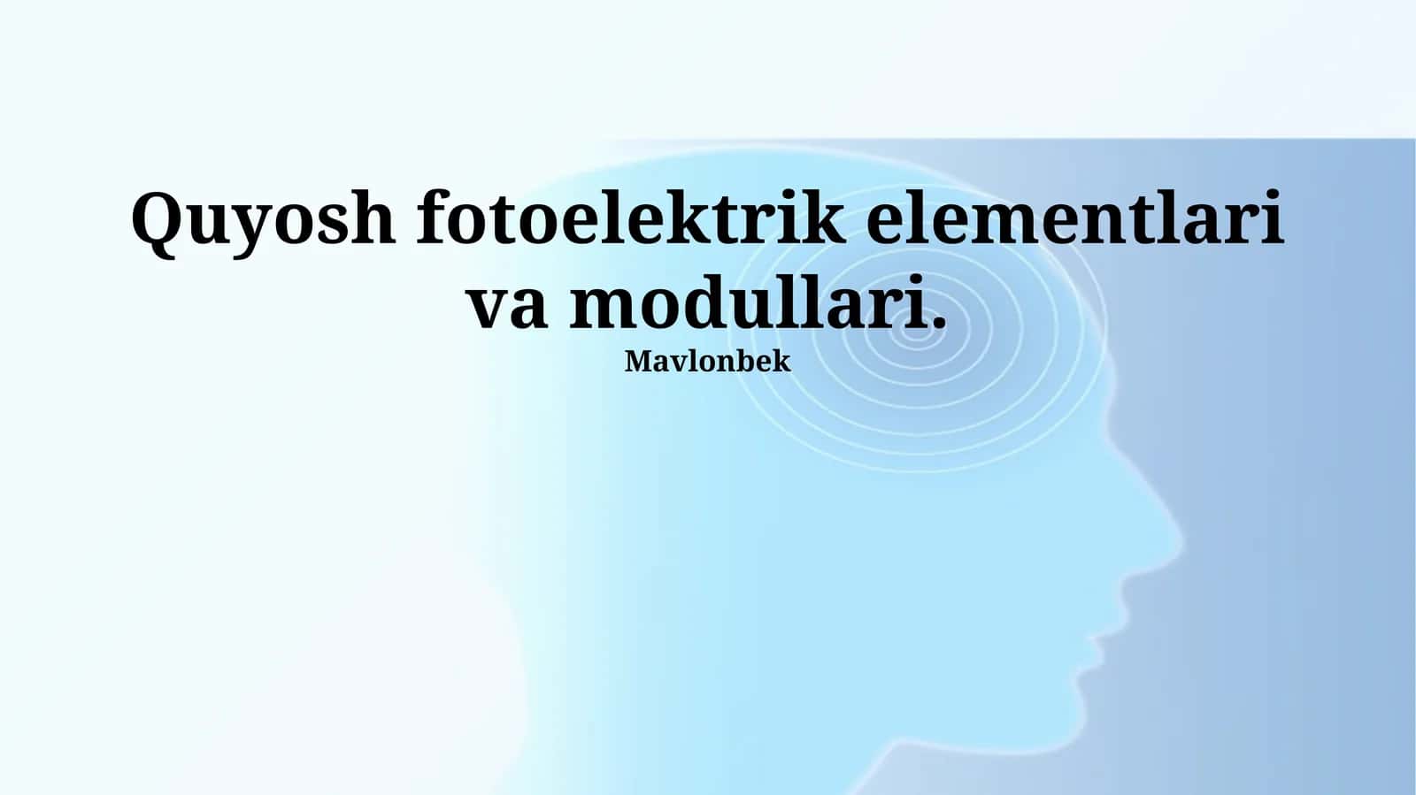 Quyosh fotoelektrik elementlari va modullari
