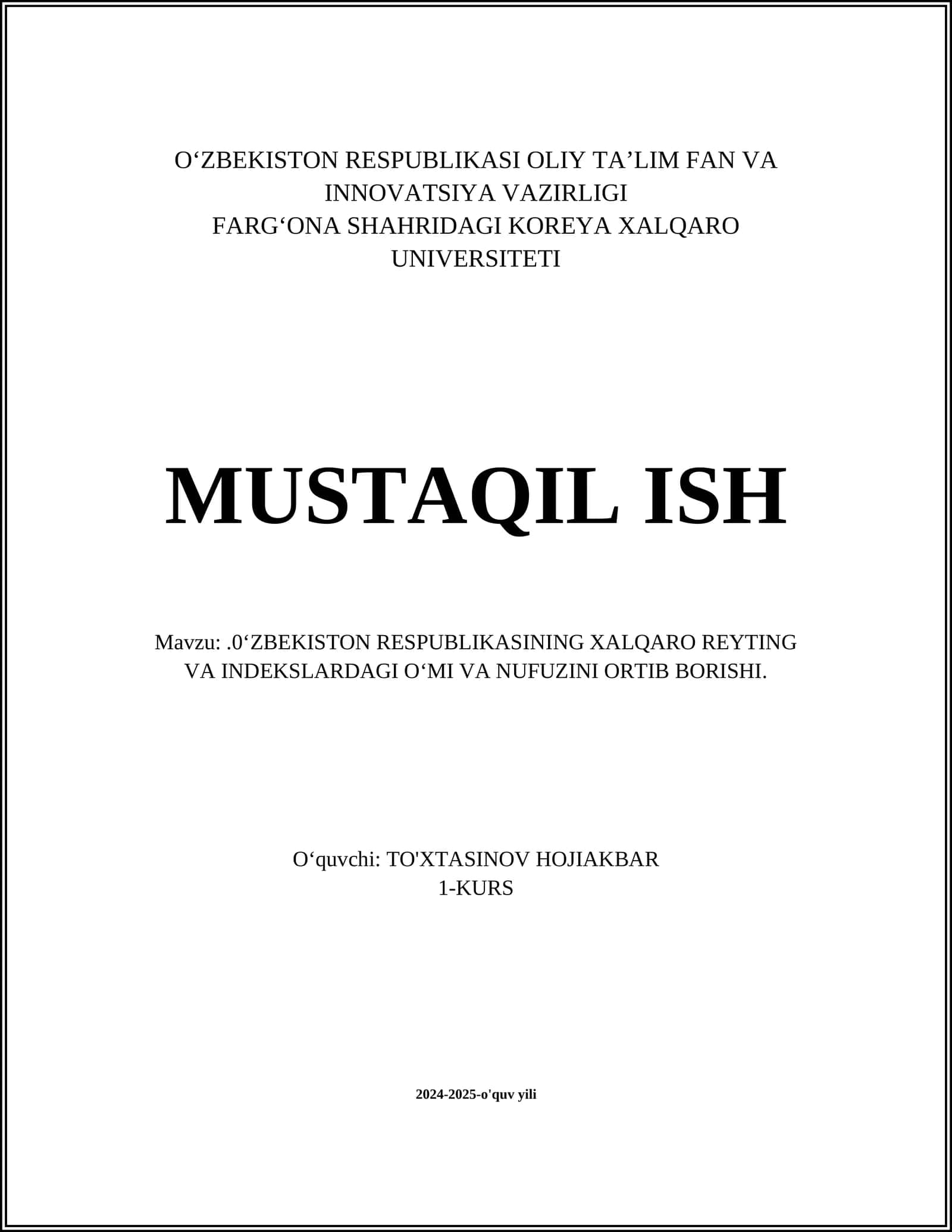 O‘ZBEKISTON RESPUBLIKASINING XALQARO REYTING VA INDEKSLARDAGI O‘MI VA NUFUZINI ORTIB BORISHI