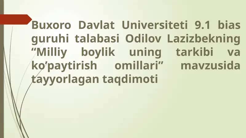 “Milliyboylikuning tarkibivako’paytirish omillari”