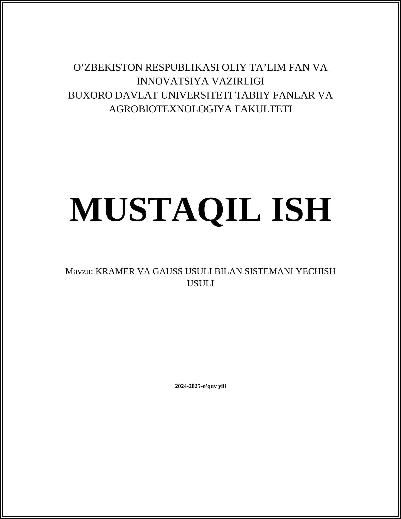 KRAMER VA GAUSS USULI BILAN SISTEMANI YECHISH USULI