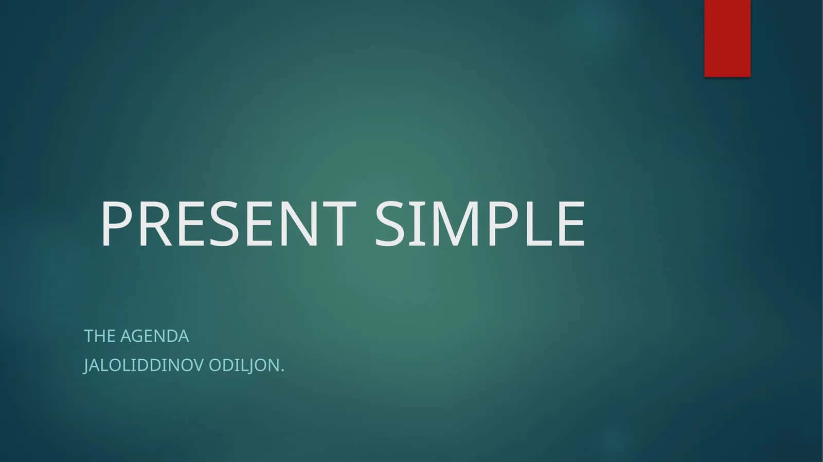 PRESENT SIMPLE