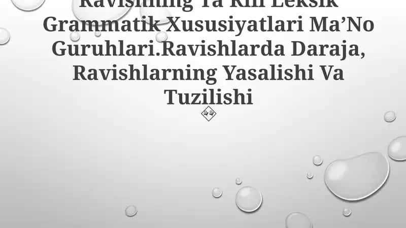 Ravishning TaʼRifi Leksik Grammatik Xususiyatlari MaʼNo Guruhlari