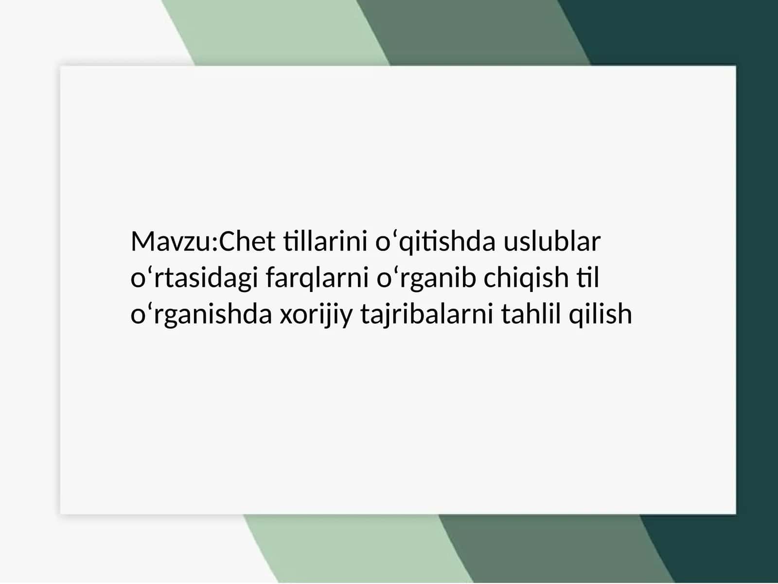 Chettillarini oʻqitish va oʻrgatishning tajribali uslublari