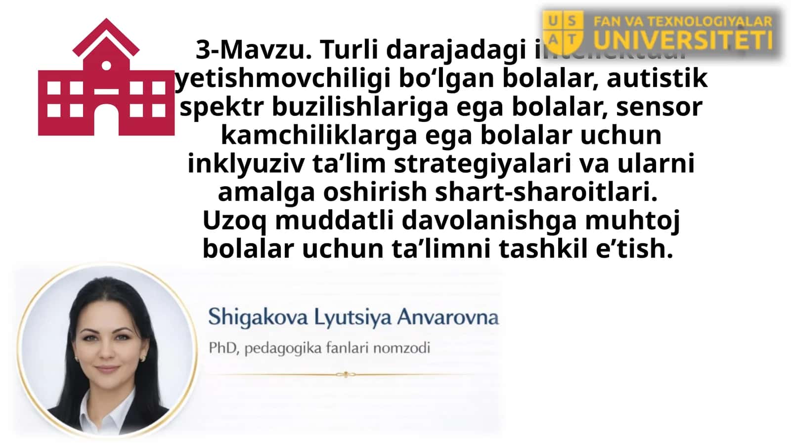 Turli ehtiyojlarga ega bolalar uchun inklyuziv ta’lim strategiyalari