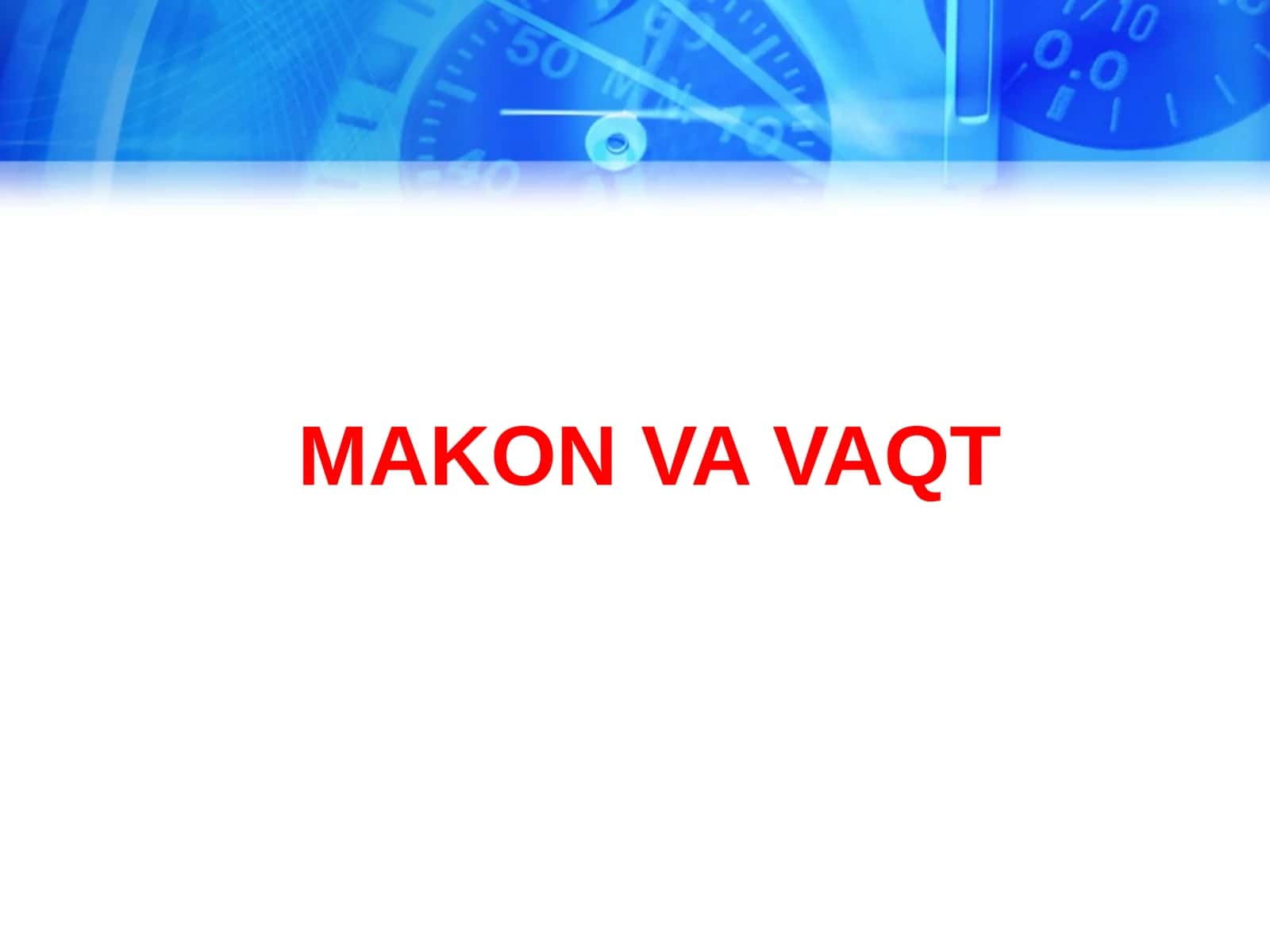 MAKON VA VAQT