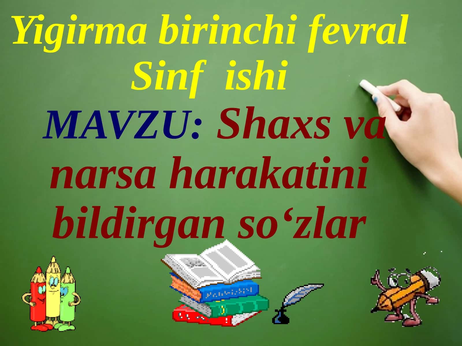 2-sind. Ona tili. Shaxs va narsa harakatini bildirgan so‘zlar. dars ishlanma
