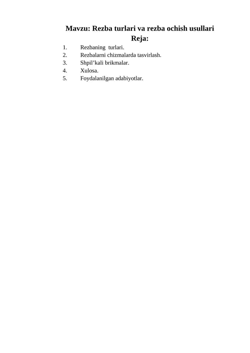 Rezba turlari va rezba ochish usullari
