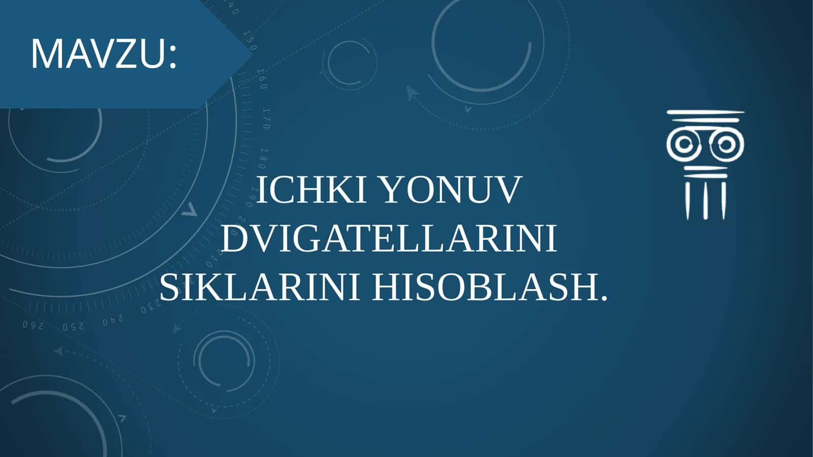 Ichki yonuv dvigatеllarini siklarini hisoblash