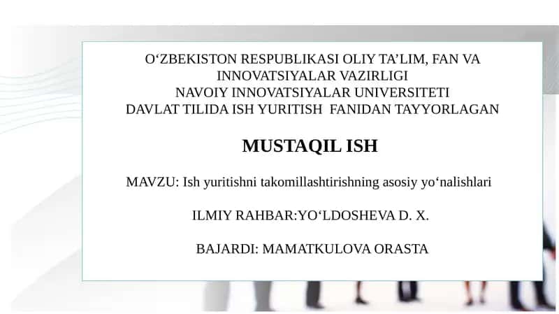 Ish yuritishni takomillashtirishning asosiy yo‘nalishlari