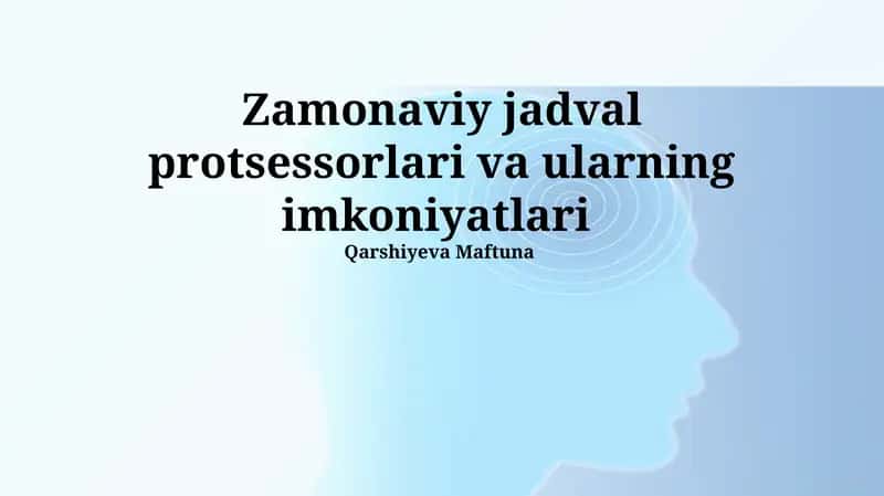 Zamonaviy Elektron Jadvallar Protsessorlari