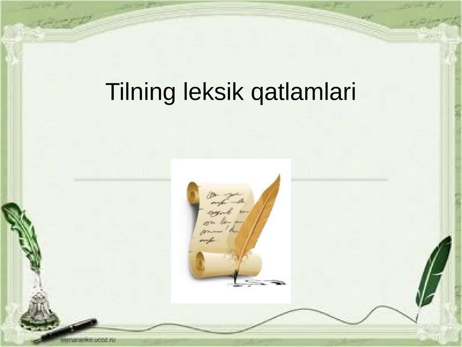 Tilning leksik qatlamlari